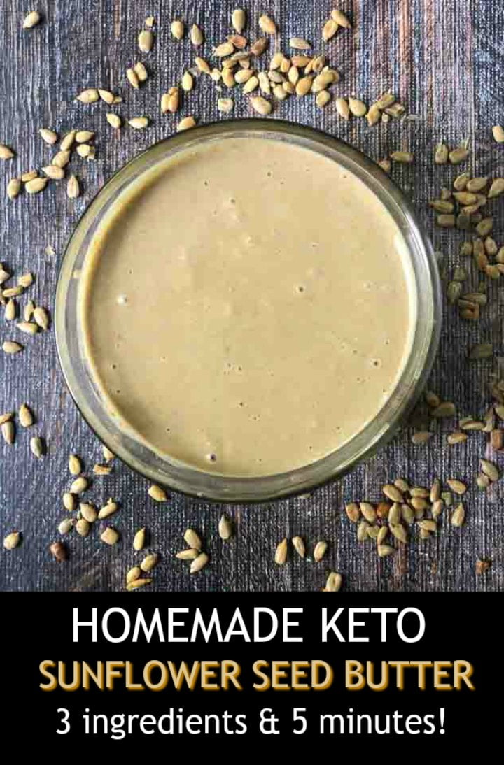 glass jar with homemade keto sunflower seed butter and scattered sunflower seeds with text