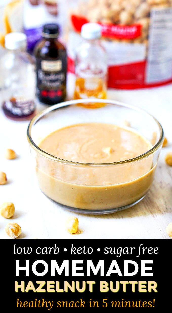 Keto Homemade Hazelnut Butter Recipe - for a healthy low carb spread!