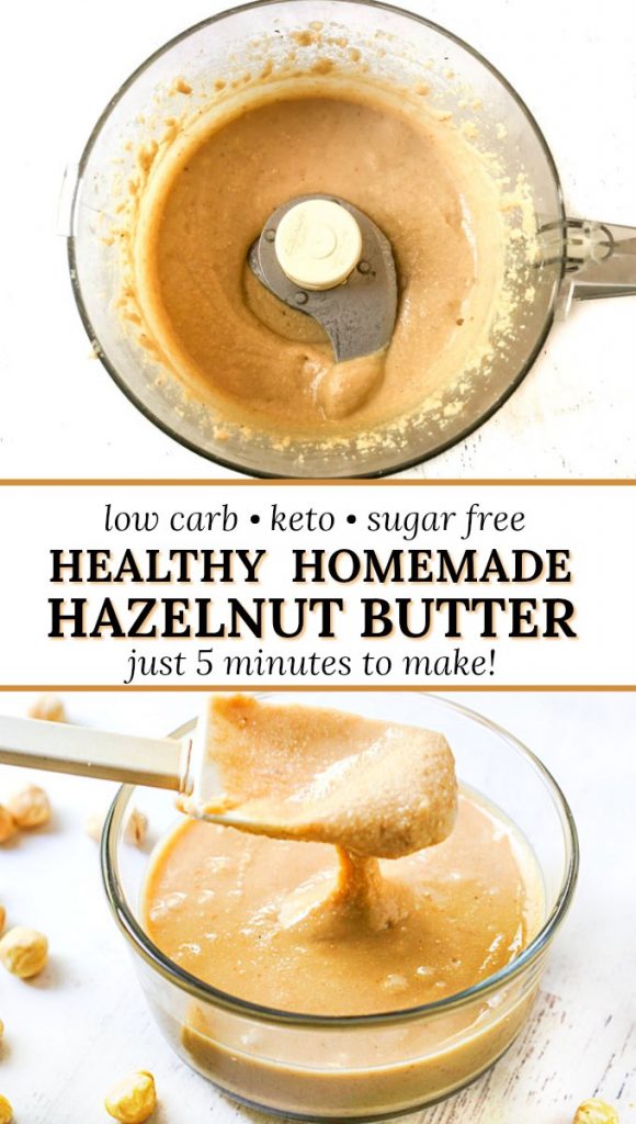 Keto Homemade Hazelnut Butter Recipe for a healthy low carb spread!