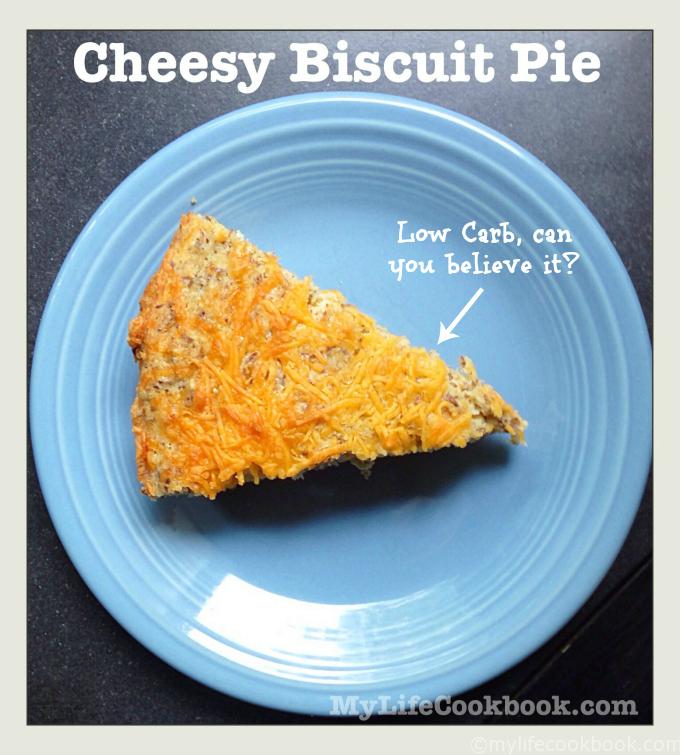Low Carb Cheesy Biscuit Pie