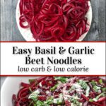 closeup of a bowl of beet noodle pasta with fresh basil and parmesan cheese and text