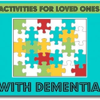 Activities for Loved Ones with Dementia