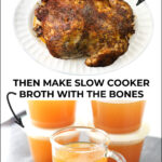 containers and glass mug with slow cooker chicken bone broth and text