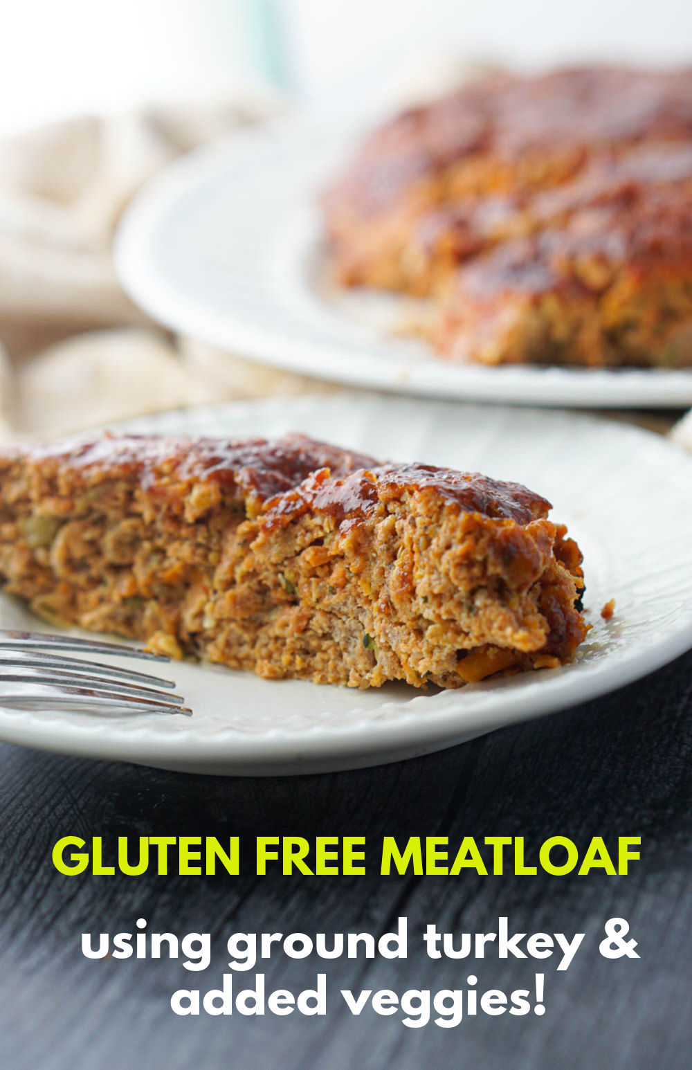 Gluten Free Turkey Meatloaf with Veggies easy, healthy comfort food!