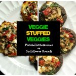 Veggie stuffed portobellos or cauliflower rounds. Both make a great tasting snack or healthy appetizer .