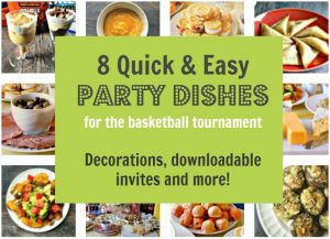 8 quick & easy party dishes for the big tournament! We have easy recipes, decorations and even downloaded invites for your next party!