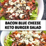 closeup of blue cheese burger salad with text