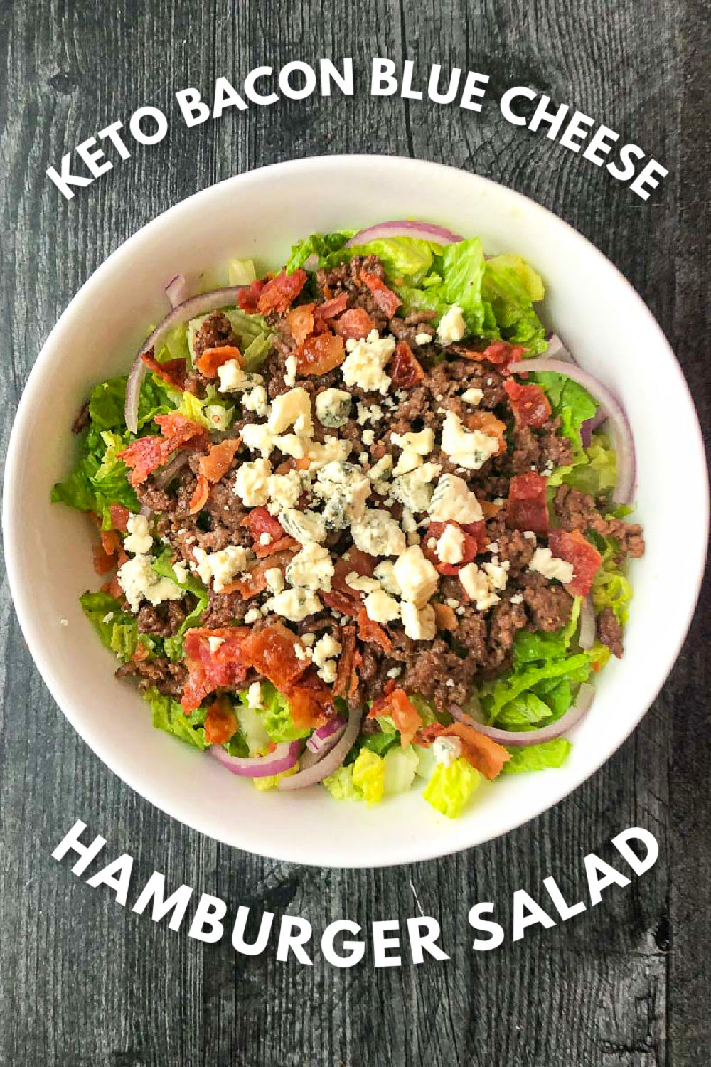 closeup of blue cheese burger salad with text