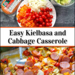 pan and ingredients of kielbasa and cabbage casserole and text