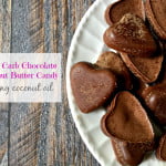 These low carb chocolate peanut butter candies use coconut oil and 3 other ingredients for a tasty low carb treat.