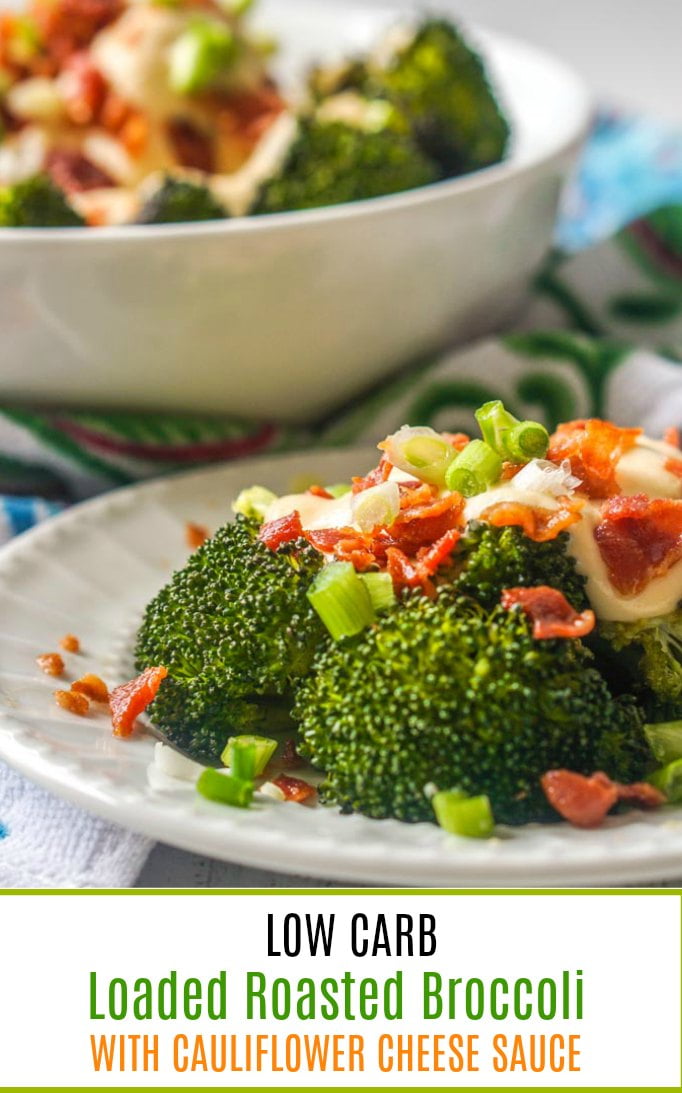Loaded Roasted Broccoli With Cauliflower Cheese Sauce (Low Carb) My