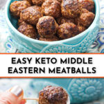 blue bowl with cooked low carb middle eastern meatballs with text