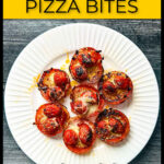 Closeup of a white plate with keto pepperoni pizza bites and text.