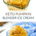 blue glass dish with low carb pumpkin blender ice cream with blue towel in back and text overlay