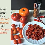 What a great way to preserve your harvest by making your own sun dried tomatoes and hot pepper flakes.