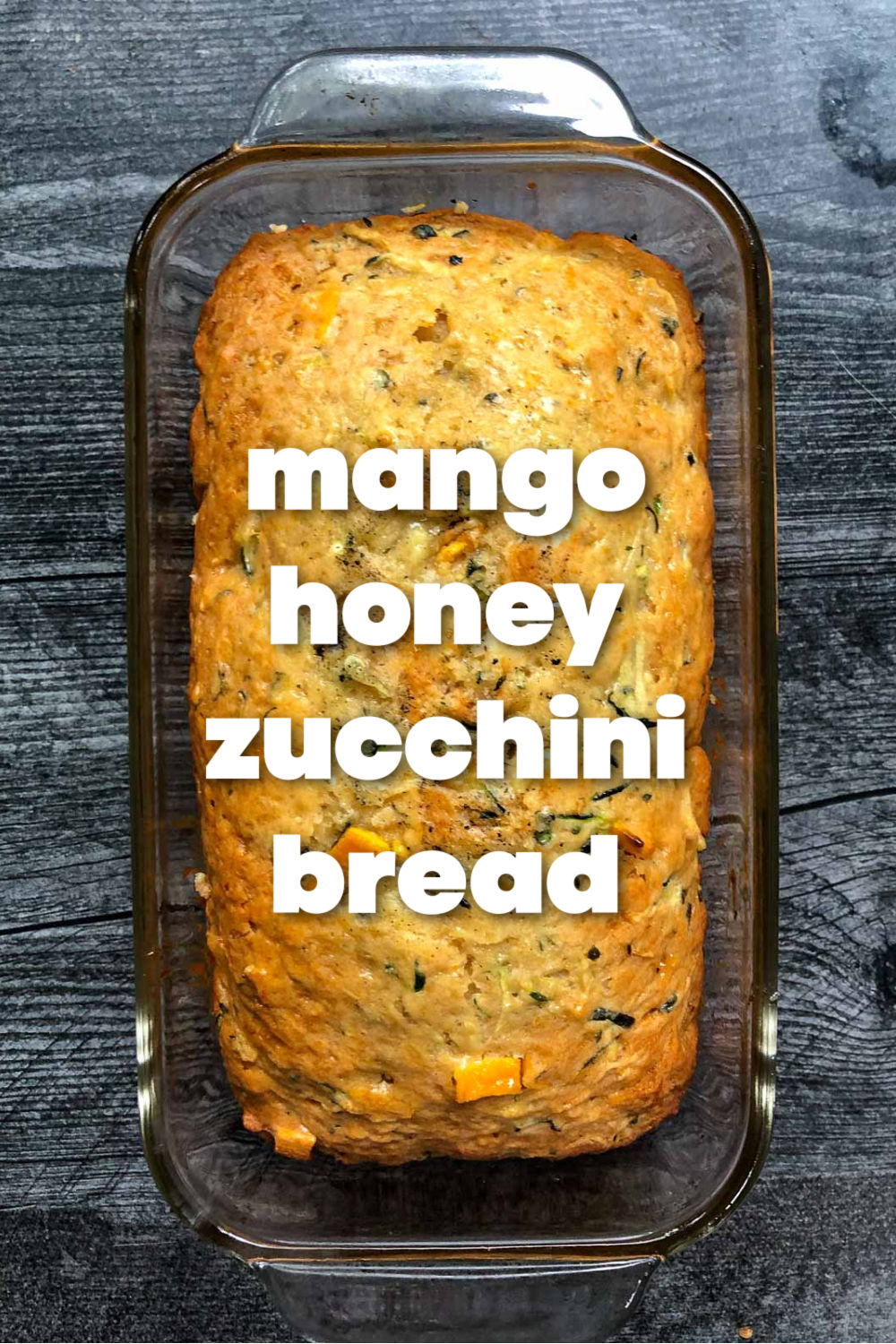 Easy Mango & Honey Zucchini Bread tasty & healthy quick bread snack!