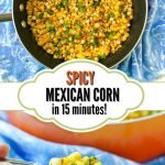 pan of spicy Mexican corn with text overlay