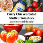 closeup of a bowl of curry chicken salad and a stuffed tomato and text