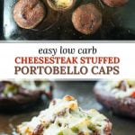 cookie sheet with low carb cheesesteak stuffed portobello mushrooms with text