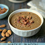 Delicious combination of flavors with maple, bacon and sweet almond butter that is both Paleo and low carb. Eat it by the spoonful!