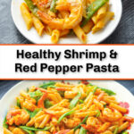 white plate with shrimp red pepper pasta and a bowl in the background with text