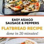 cookie sheet with asiago sausage & peppers easy flatbread with text overlay