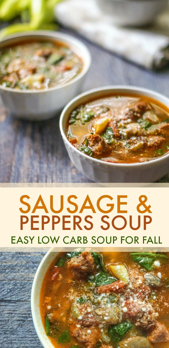 Easy Sausage & Peppers Soup - A Low Carb & Paleo Soup For Fall! | My ...