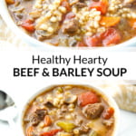 white bowl with Instant Pot Beef Barley soup with text overlay