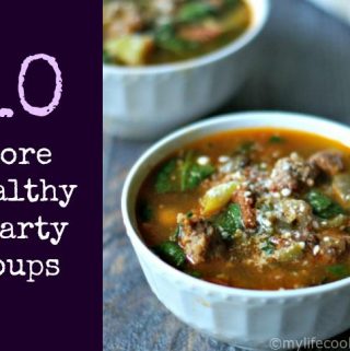 10 more healthy and hearty soup recipes to keep your warm and fill your tummies. All are easy to make, healthy and most importantly delicious!