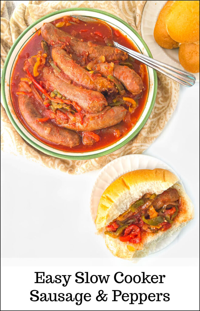 bowl of slow cooker sausage and peppers and sandwich with text