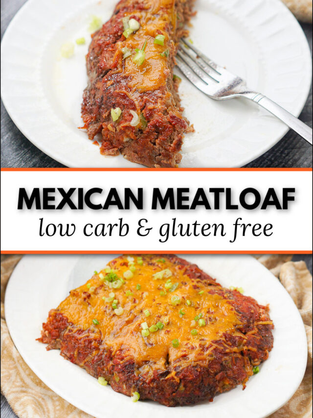 Keto Mexican Flavored Meatloaf Recipe