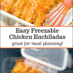 pan and freezer dish with chicken enchiladas and text