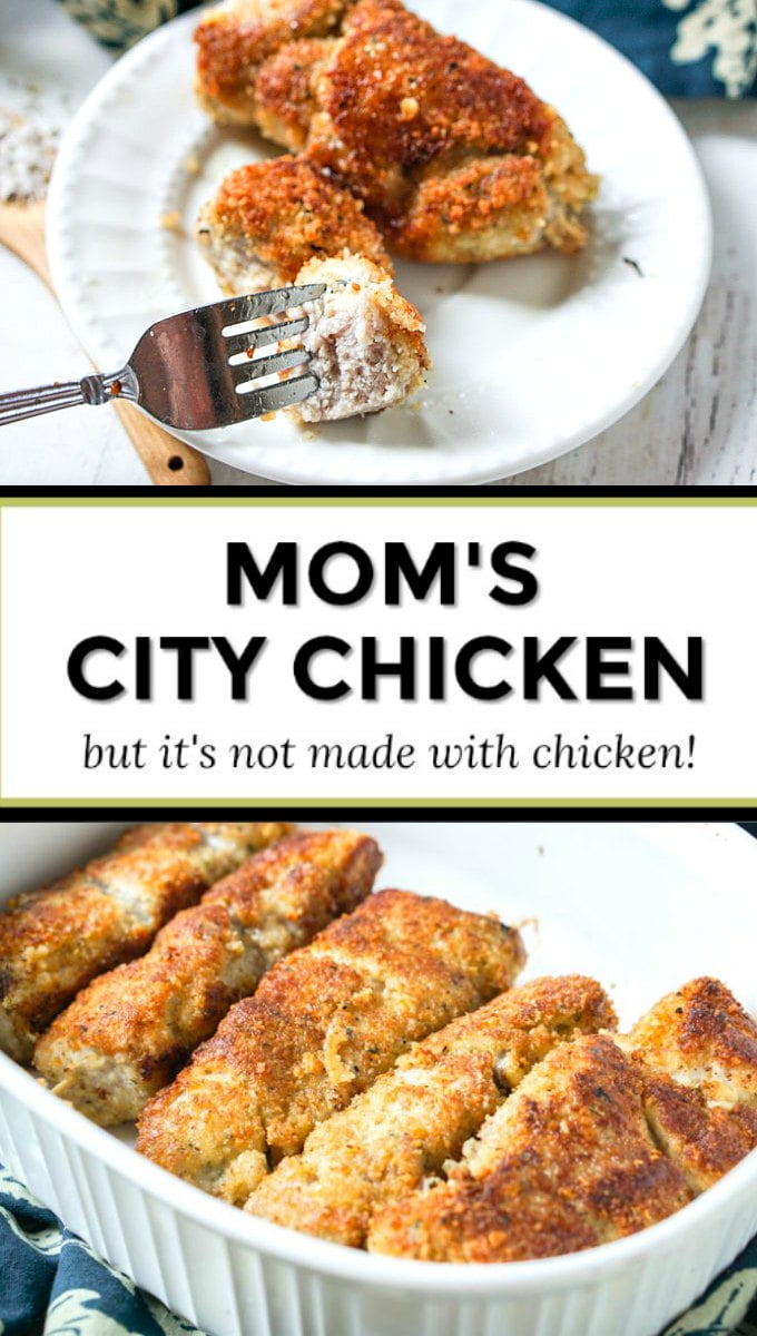 Mom's City Chicken Recipe - An easy family favorite weeknight dinner ...