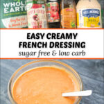 bowl of homemade French dressing and ingredients and spoon with text
