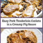 Pan and a closeup of a white plate with a serving of pork tenderloin with fig sauce. and text overlay.