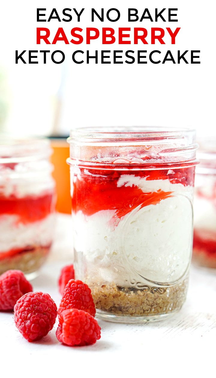 glass jars with sugar free keto no bake cheesecake and fresh raspberries and text