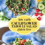 white bowl with gluten free low carb cauliflower tabouli salad and text