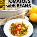 Baking dish and white plate with the okra and tomatoes with beans side dish with fresh lemons and text overlay.