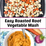 white bowl with healthy roasted root vegetable mash and text