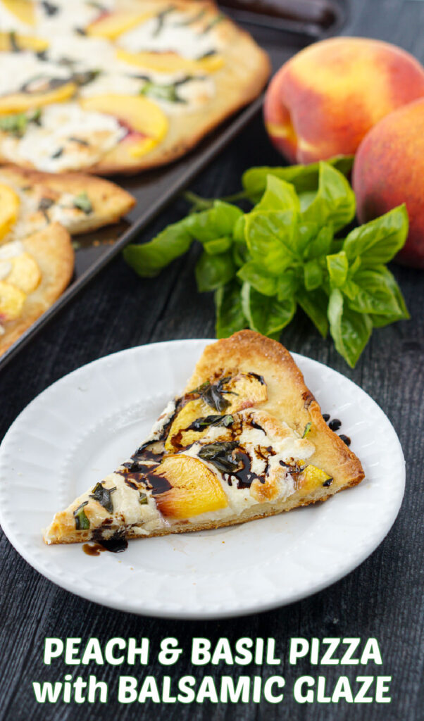 peach & basil naan bread pizza with fresh basil and fresh peaches and text