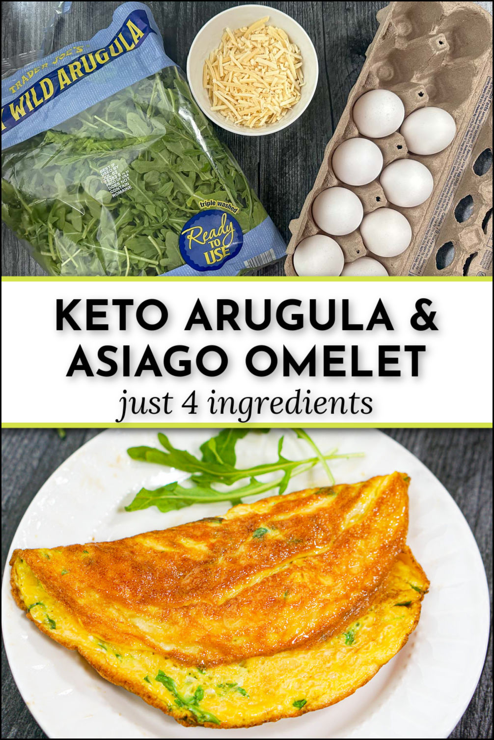 Easy Asiago Arugula Omelet Recipe 4 ingredient low carb meal!