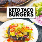 closeup of a keto taco burger with lettuce, onions, avocado and tomatoes on top and a pan and fixing in the background with text