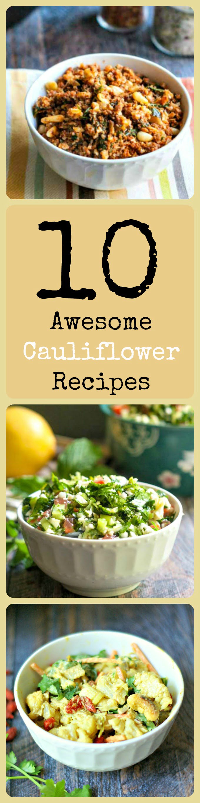 10 awesome cauliflower recipes to make healthy side dishes that are sometimes low carb or Paleo but always tasty!