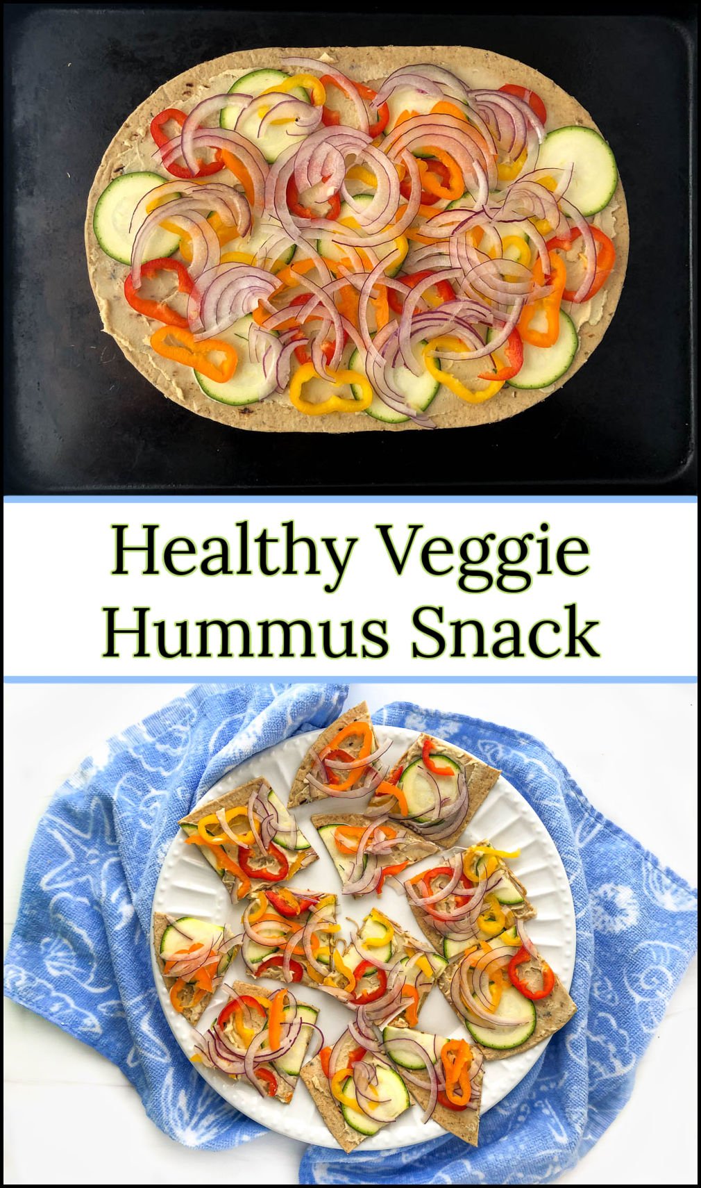 Low Calorie Hummus Snack Recipe a healthy veggie hummus flatbread