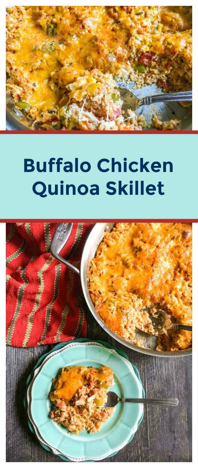 This Buffalo chicken quinoa skillet dish is spicy, creamy and delicious. Try this warm and comforting casserole for an easy week night dinner.