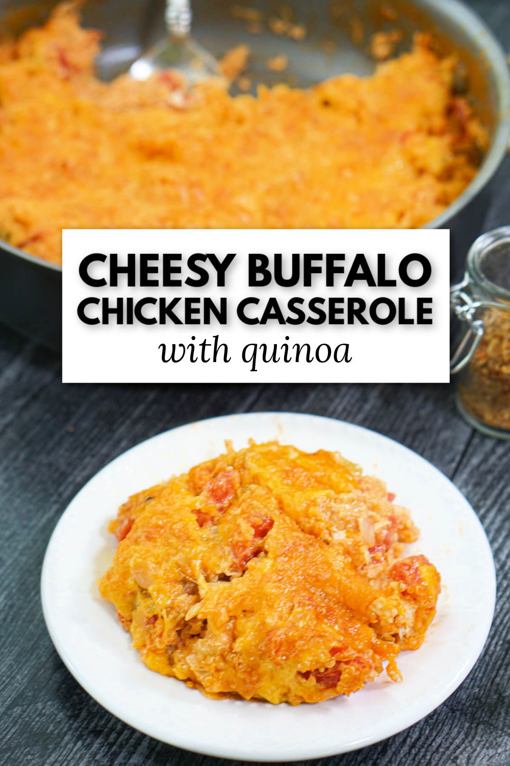 skillet and plate with the buffalo chicken casserole with text