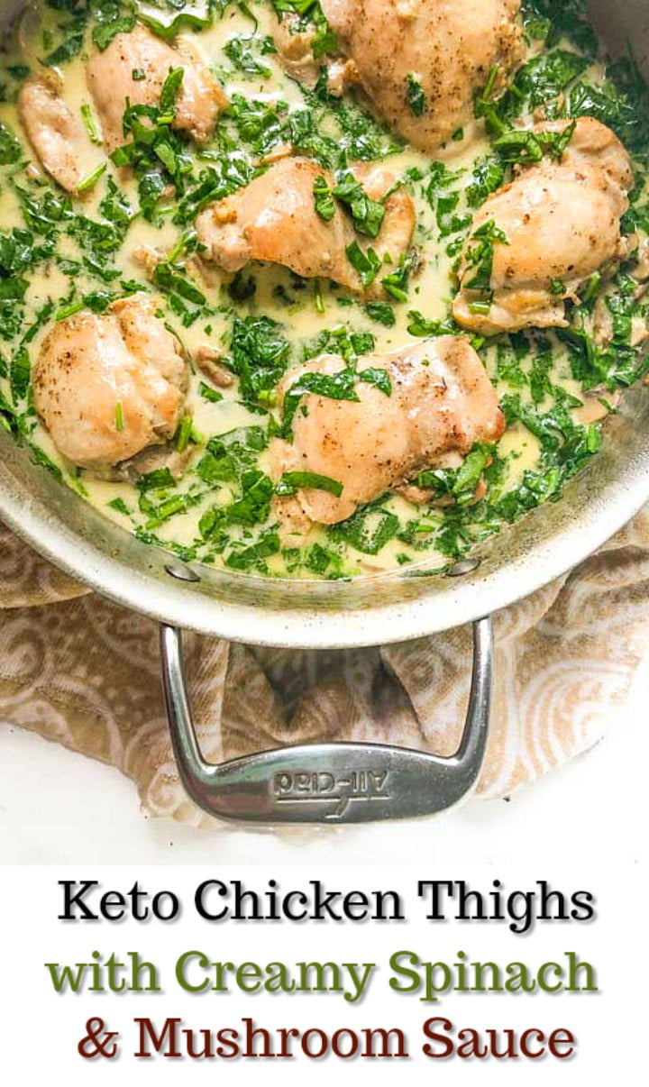Keto Chicken Thighs With Creamy Mushroom And Spinach Sauce My Life