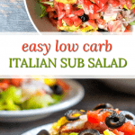 bowls and plates with low carb Italian sub salads with text