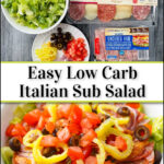 bowl and ingredients with keto Italian sub salad and text
