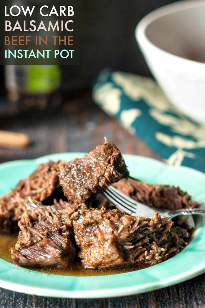 This low carb balsamic beef is a delicious and quick meal to make in the Instant Pot, slow cooker or stovetop. Easy, healthy, tasty and only 2.5g net carbs.